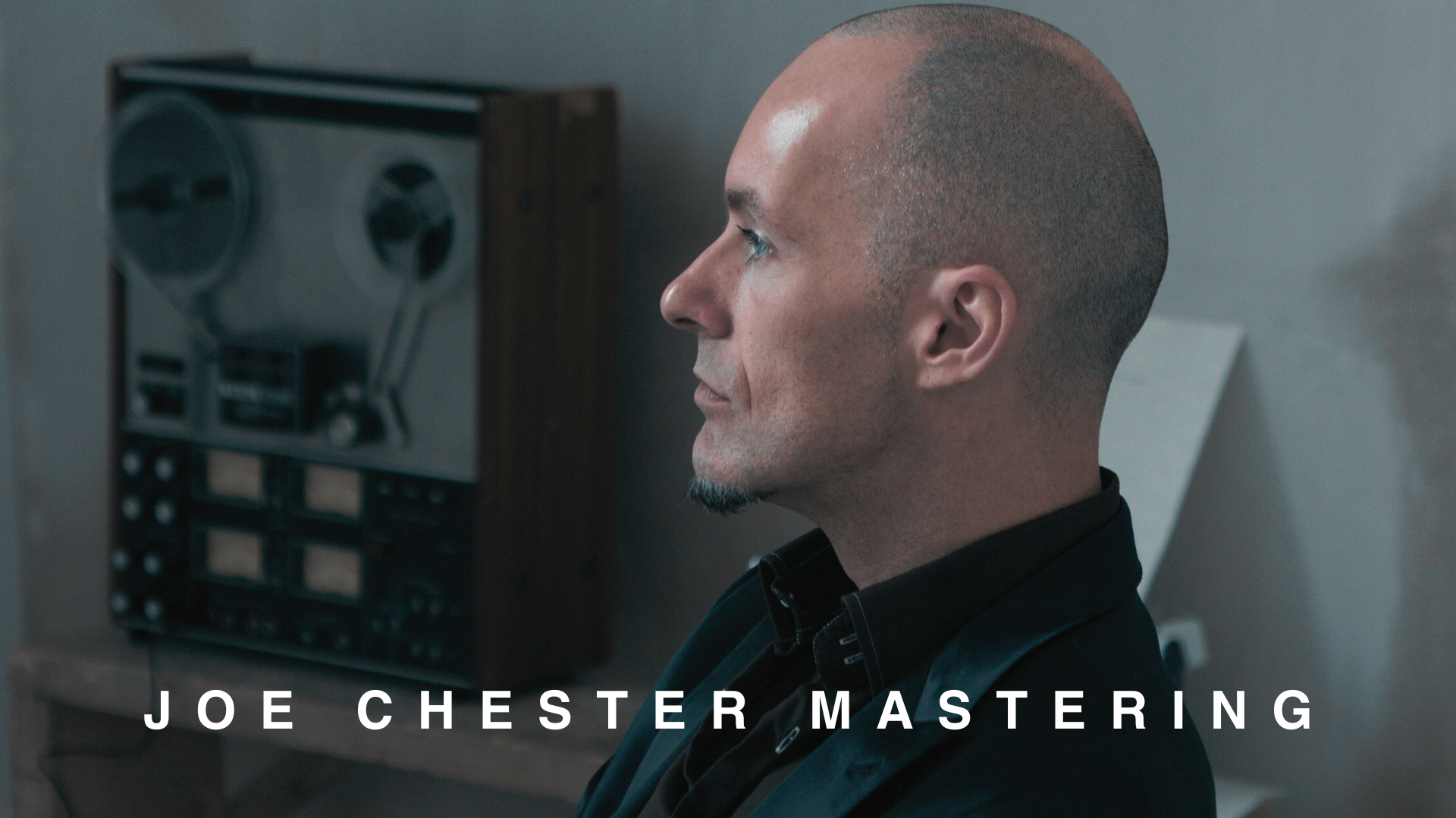 JOE CHESTER - MASTERING — Joseph Chester